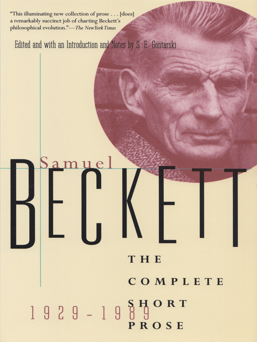 Title details for The Complete Short Prose of Samuel Beckett, 1929-1989 by Samuel Beckett - Available